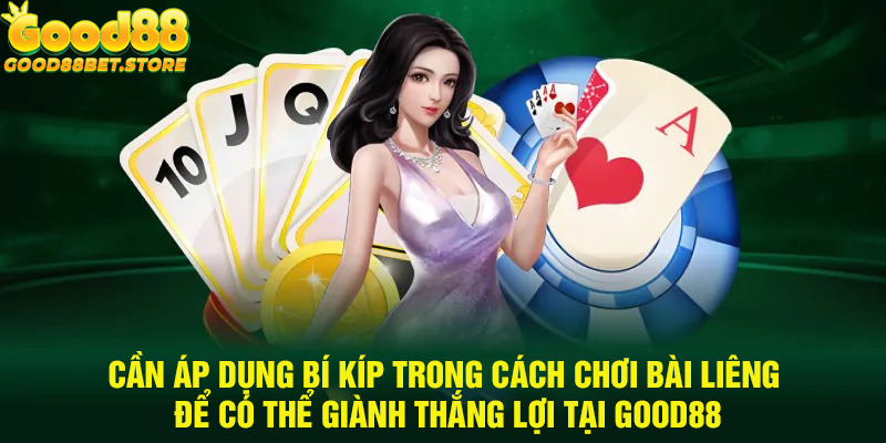 Cách chơi bài Liêng và một vài mẹo hay dành cho game thủ