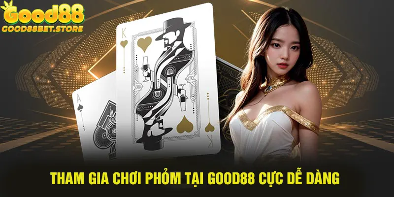 Trải nghiệm chơi bản game online tại Good88