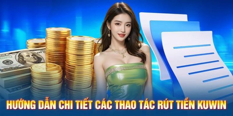 Hướng dẫn rút tiền nhanh cho bạn cần biết